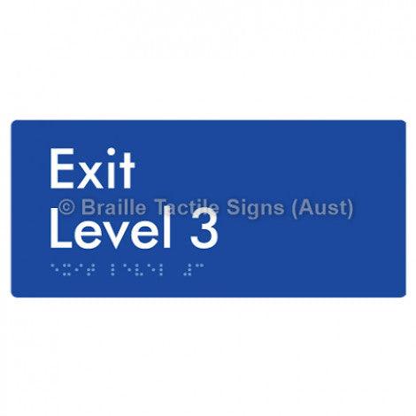 Braille Sign Exit Level 3 - Braille Tactile Signs (Aust) - BTS270-03-blu - Fully Custom Signs - Fast Shipping - High Quality - Australian Made &amp; Owned
