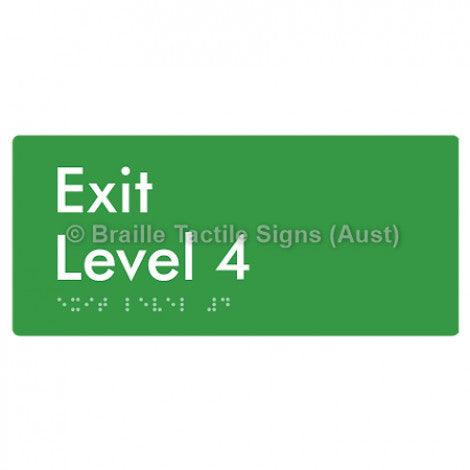 Braille Sign Exit Level 4 - Braille Tactile Signs (Aust) - BTS270-04-grn - Fully Custom Signs - Fast Shipping - High Quality - Australian Made &amp; Owned