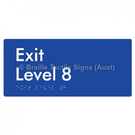 Braille Sign Exit Level 8 - Braille Tactile Signs (Aust) - BTS270-08-blu - Fully Custom Signs - Fast Shipping - High Quality - Australian Made &amp; Owned