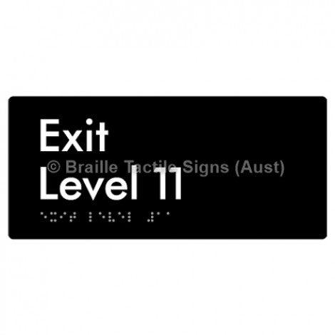 Braille Sign Exit Level 11 - Braille Tactile Signs (Aust) - BTS270-11-blk - Fully Custom Signs - Fast Shipping - High Quality - Australian Made &amp; Owned