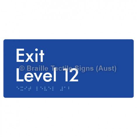 Braille Sign Exit Level 12 - Braille Tactile Signs (Aust) - BTS270-12-blu - Fully Custom Signs - Fast Shipping - High Quality - Australian Made &amp; Owned