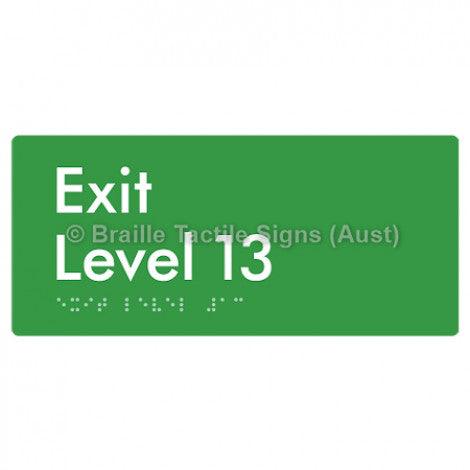 Braille Sign Exit Level 13 - Braille Tactile Signs (Aust) - BTS270-13-grn - Fully Custom Signs - Fast Shipping - High Quality - Australian Made &amp; Owned