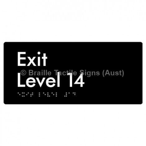 Braille Sign Exit Level 14 - Braille Tactile Signs (Aust) - BTS270-14-blk - Fully Custom Signs - Fast Shipping - High Quality - Australian Made &amp; Owned