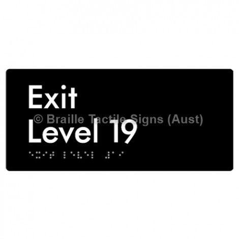Braille Sign Exit Level 19 - Braille Tactile Signs (Aust) - BTS270-19-blk - Fully Custom Signs - Fast Shipping - High Quality - Australian Made &amp; Owned