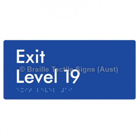 Braille Sign Exit Level 19 - Braille Tactile Signs (Aust) - BTS270-19-blu - Fully Custom Signs - Fast Shipping - High Quality - Australian Made &amp; Owned
