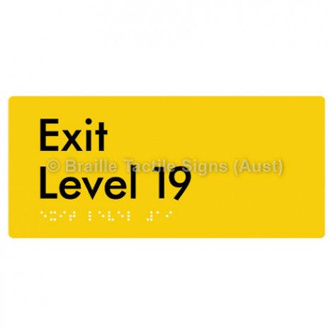 Braille Sign Exit Level 19 - Braille Tactile Signs (Aust) - BTS270-19-yel - Fully Custom Signs - Fast Shipping - High Quality - Australian Made &amp; Owned