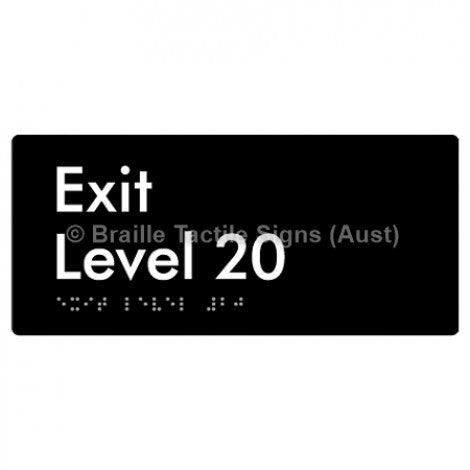 Braille Sign Exit Level 20 - Braille Tactile Signs (Aust) - BTS270-20-blk - Fully Custom Signs - Fast Shipping - High Quality - Australian Made &amp; Owned