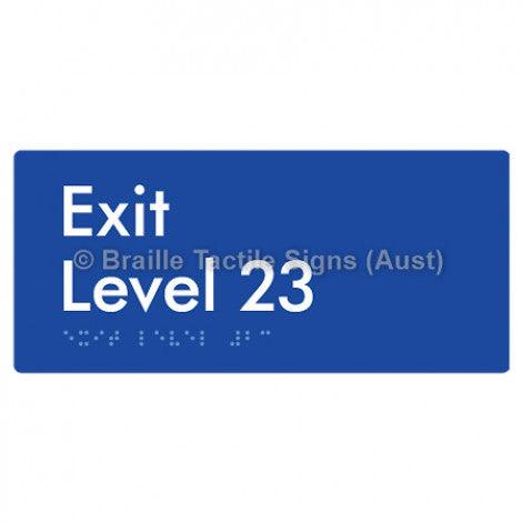 Braille Sign Exit Level 23 - Braille Tactile Signs (Aust) - BTS270-23-blu - Fully Custom Signs - Fast Shipping - High Quality - Australian Made &amp; Owned