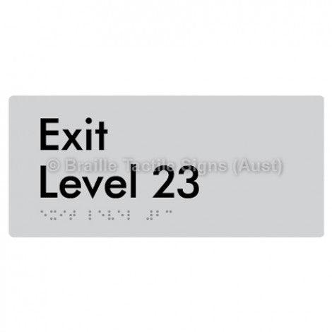 Braille Sign Exit Level 23 - Braille Tactile Signs (Aust) - BTS270-23-slv - Fully Custom Signs - Fast Shipping - High Quality - Australian Made &amp; Owned