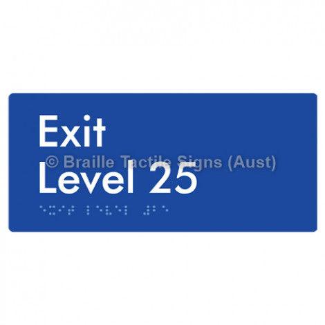 Braille Sign Exit Level 25 - Braille Tactile Signs (Aust) - BTS270-25-blu - Fully Custom Signs - Fast Shipping - High Quality - Australian Made &amp; Owned