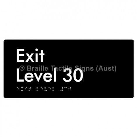 Braille Sign Exit Level 30 - Braille Tactile Signs (Aust) - BTS270-30-blk - Fully Custom Signs - Fast Shipping - High Quality - Australian Made &amp; Owned