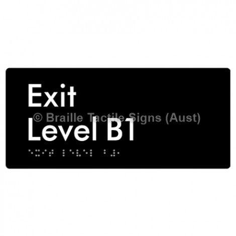 Braille Sign Exit Level B1 - Braille Tactile Signs (Aust) - BTS270-B1-blk - Fully Custom Signs - Fast Shipping - High Quality - Australian Made &amp; Owned