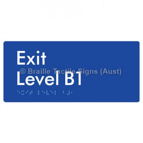 Braille Sign Exit Level B1 - Braille Tactile Signs (Aust) - BTS270-B1-blu - Fully Custom Signs - Fast Shipping - High Quality - Australian Made &amp; Owned