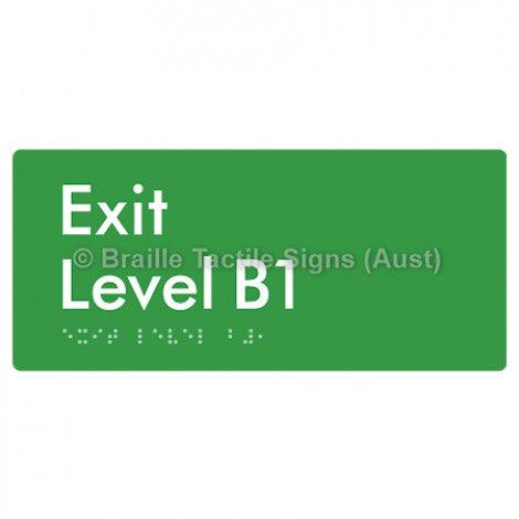 Braille Sign Exit Level B1 - Braille Tactile Signs (Aust) - BTS270-B1-grn - Fully Custom Signs - Fast Shipping - High Quality - Australian Made &amp; Owned