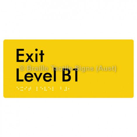 Braille Sign Exit Level B1 - Braille Tactile Signs (Aust) - BTS270-B1-yel - Fully Custom Signs - Fast Shipping - High Quality - Australian Made &amp; Owned