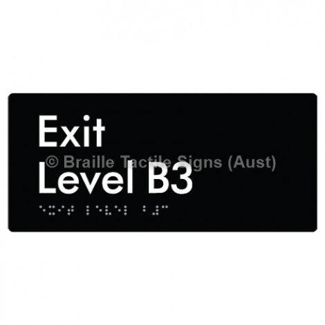 Braille Sign Exit Level B3 - Braille Tactile Signs (Aust) - BTS270-B3-blk - Fully Custom Signs - Fast Shipping - High Quality - Australian Made &amp; Owned