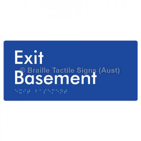 Braille Sign Exit Level Basement - Braille Tactile Signs (Aust) - BTS270-BM-blu - Fully Custom Signs - Fast Shipping - High Quality - Australian Made &amp; Owned