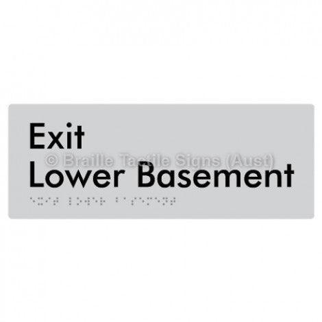 Braille Sign Exit Level Lower Basement - Braille Tactile Signs (Aust) - BTS270-LBM-slv - Fully Custom Signs - Fast Shipping - High Quality - Australian Made &amp; Owned