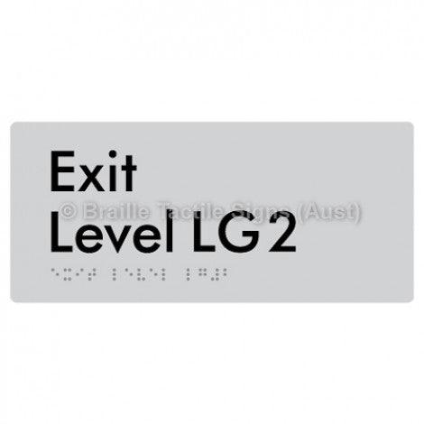 Braille Sign Exit Level LG2 - Braille Tactile Signs (Aust) - BTS270-LG2-slv - Fully Custom Signs - Fast Shipping - High Quality - Australian Made &amp; Owned