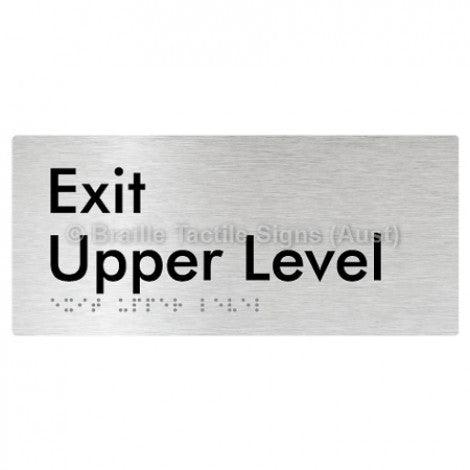 Braille Sign Exit Level Upper Level - Braille Tactile Signs (Aust) - BTS270-UL-aliB - Fully Custom Signs - Fast Shipping - High Quality - Australian Made &amp; Owned