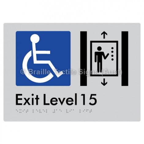 Braille Sign Exit Level 15 Via Lift - Braille Tactile Signs (Aust) - BTS271-15-slv - Fully Custom Signs - Fast Shipping - High Quality - Australian Made &amp; Owned