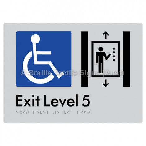 Braille Sign Exit Level 5 Via Lift - Braille Tactile Signs (Aust) - BTS271-05-slv - Fully Custom Signs - Fast Shipping - High Quality - Australian Made &amp; Owned