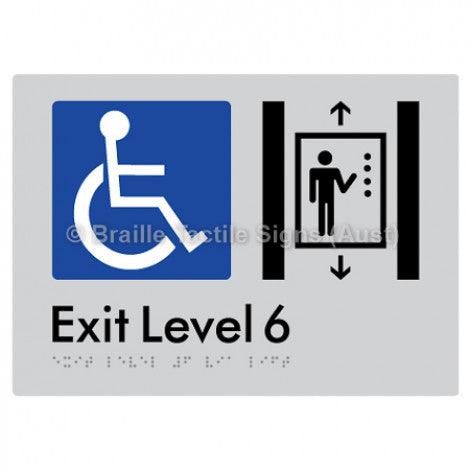 Braille Sign Exit Level 6 Via Lift - Braille Tactile Signs (Aust) - BTS271-06-slv - Fully Custom Signs - Fast Shipping - High Quality - Australian Made &amp; Owned