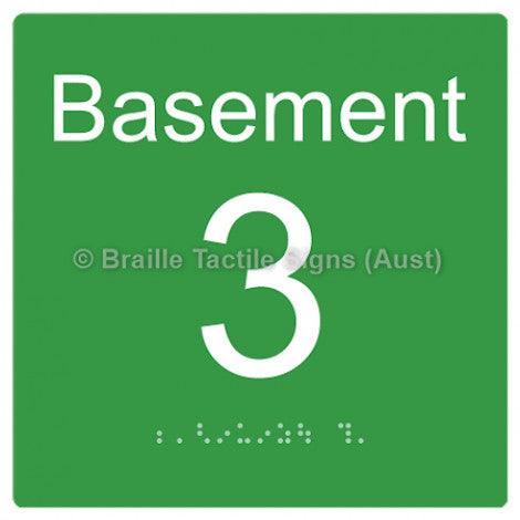 Braille Sign Level Sign - Basement 3 - Braille Tactile Signs (Aust) - BTS272-BM-3-grn - Fully Custom Signs - Fast Shipping - High Quality - Australian Made &amp; Owned