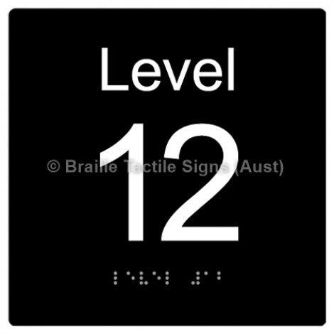 Braille Sign Level Sign - Level 12 - Braille Tactile Signs (Aust) - BTS272-12-blk - Fully Custom Signs - Fast Shipping - High Quality - Australian Made &amp; Owned