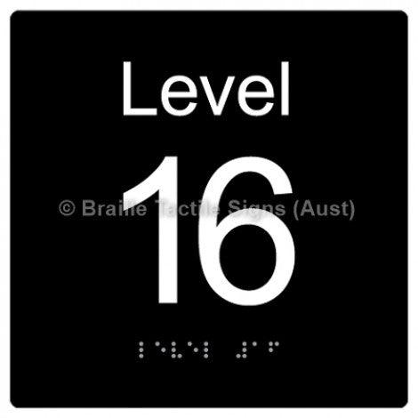 Braille Sign Level Sign - Level 16 - Braille Tactile Signs (Aust) - BTS272-16-blk - Fully Custom Signs - Fast Shipping - High Quality - Australian Made &amp; Owned