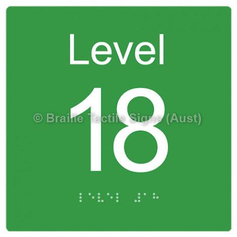 Braille Sign Level Sign - Level 18 - Braille Tactile Signs (Aust) - BTS272-18-grn - Fully Custom Signs - Fast Shipping - High Quality - Australian Made &amp; Owned