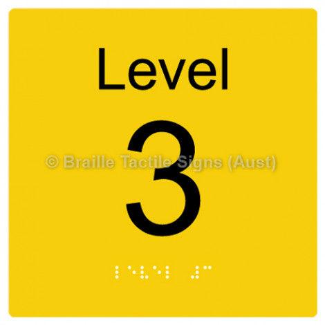 Braille Sign Level Sign - Level 3 - Braille Tactile Signs (Aust) - BTS272-03-yel - Fully Custom Signs - Fast Shipping - High Quality - Australian Made &amp; Owned