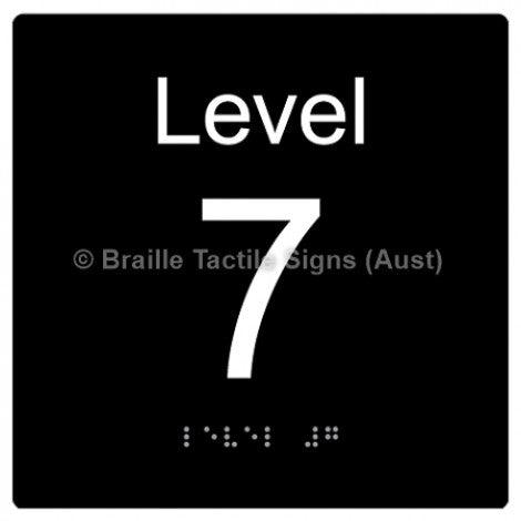 Braille Sign Level Sign - Level 7 - Braille Tactile Signs (Aust) - BTS272-07-blk - Fully Custom Signs - Fast Shipping - High Quality - Australian Made &amp; Owned