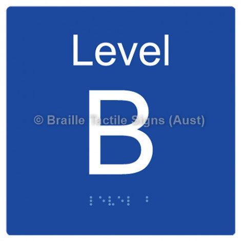 Braille Sign Level Sign - Level B - Braille Tactile Signs (Aust) - BTS272-B-blu - Fully Custom Signs - Fast Shipping - High Quality - Australian Made &amp; Owned