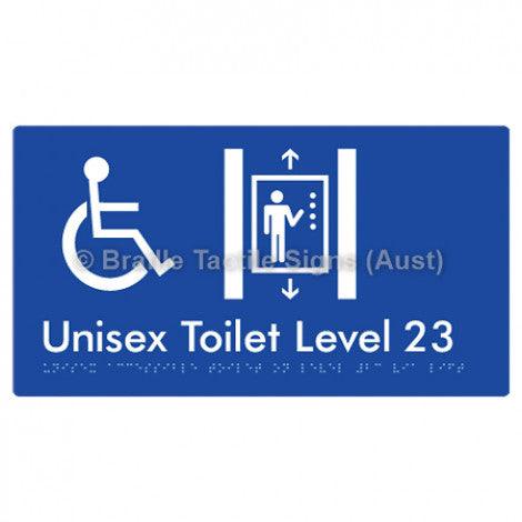 Braille Sign Unisex Accessible Toilet on Level 23 Via Lift - Braille Tactile Signs (Aust) - BTS276-23-blu - Fully Custom Signs - Fast Shipping - High Quality - Australian Made &amp; Owned