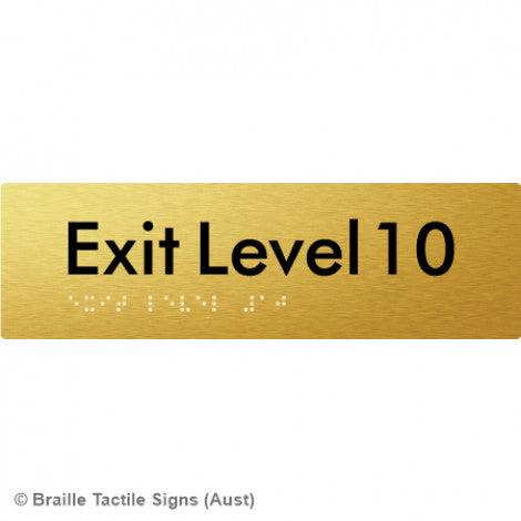 Braille Sign Exit Level 10 - Braille Tactile Signs (Aust) - BTS278-10-aliG - Fully Custom Signs - Fast Shipping - High Quality - Australian Made &amp; Owned