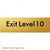 Exit Level 10