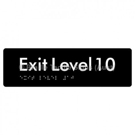Braille Sign Exit Level 10 - Braille Tactile Signs (Aust) - BTS278-10-blk - Fully Custom Signs - Fast Shipping - High Quality - Australian Made &amp; Owned