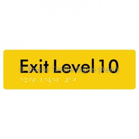 Braille Sign Exit Level 10 - Braille Tactile Signs (Aust) - BTS278-10-yel - Fully Custom Signs - Fast Shipping - High Quality - Australian Made &amp; Owned