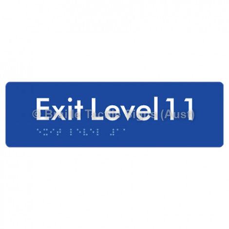 Braille Sign Exit Level 11 - Braille Tactile Signs (Aust) - BTS278-11-blu - Fully Custom Signs - Fast Shipping - High Quality - Australian Made &amp; Owned