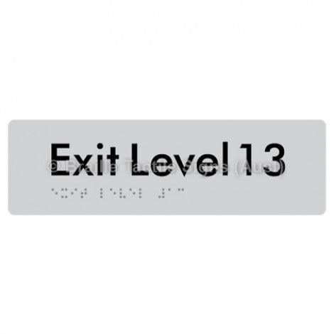 Braille Sign Exit Level 13 - Braille Tactile Signs (Aust) - BTS278-13-slv - Fully Custom Signs - Fast Shipping - High Quality - Australian Made &amp; Owned