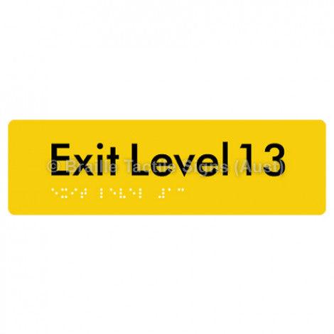 Braille Sign Exit Level 13 - Braille Tactile Signs (Aust) - BTS278-13-yel - Fully Custom Signs - Fast Shipping - High Quality - Australian Made &amp; Owned