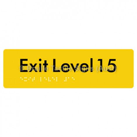 Braille Sign Exit Level 15 - Braille Tactile Signs (Aust) - BTS278-15-yel - Fully Custom Signs - Fast Shipping - High Quality - Australian Made &amp; Owned