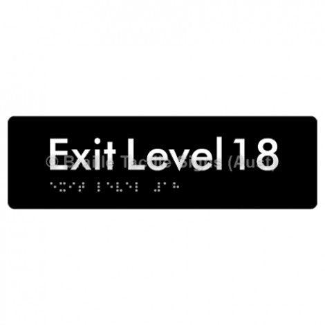 Braille Sign Exit Level 18 - Braille Tactile Signs (Aust) - BTS278-18-blk - Fully Custom Signs - Fast Shipping - High Quality - Australian Made &amp; Owned