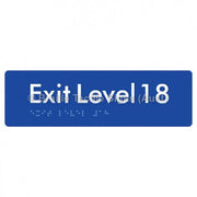 Braille Sign Exit Level 18 - Braille Tactile Signs (Aust) - BTS278-18-blu - Fully Custom Signs - Fast Shipping - High Quality - Australian Made &amp; Owned