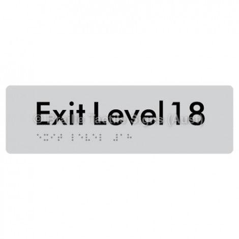 Braille Sign Exit Level 18 - Braille Tactile Signs (Aust) - BTS278-18-slv - Fully Custom Signs - Fast Shipping - High Quality - Australian Made &amp; Owned