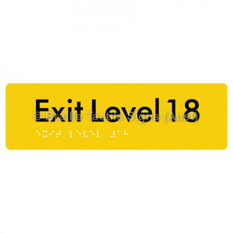 Braille Sign Exit Level 18 - Braille Tactile Signs (Aust) - BTS278-18-yel - Fully Custom Signs - Fast Shipping - High Quality - Australian Made &amp; Owned