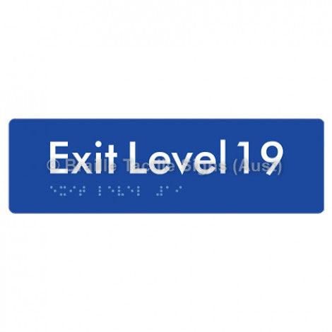 Braille Sign Exit Level 19 - Braille Tactile Signs (Aust) - BTS278-19-blu - Fully Custom Signs - Fast Shipping - High Quality - Australian Made &amp; Owned