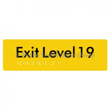 Braille Sign Exit Level 19 - Braille Tactile Signs (Aust) - BTS278-19-yel - Fully Custom Signs - Fast Shipping - High Quality - Australian Made &amp; Owned