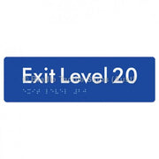 Braille Sign Exit Level 20 - Braille Tactile Signs (Aust) - BTS278-20-blu - Fully Custom Signs - Fast Shipping - High Quality - Australian Made &amp; Owned